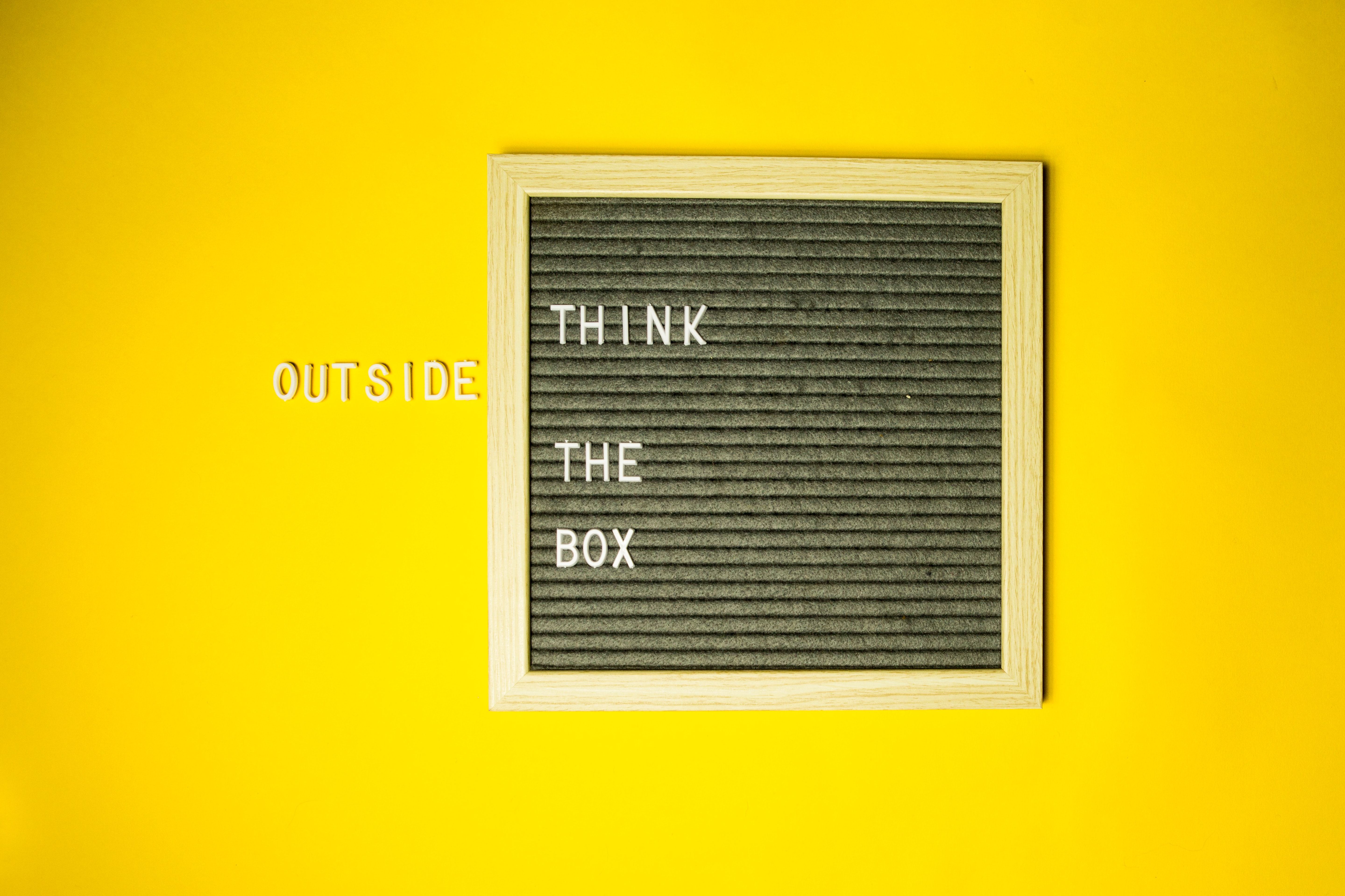 Think outside of the box